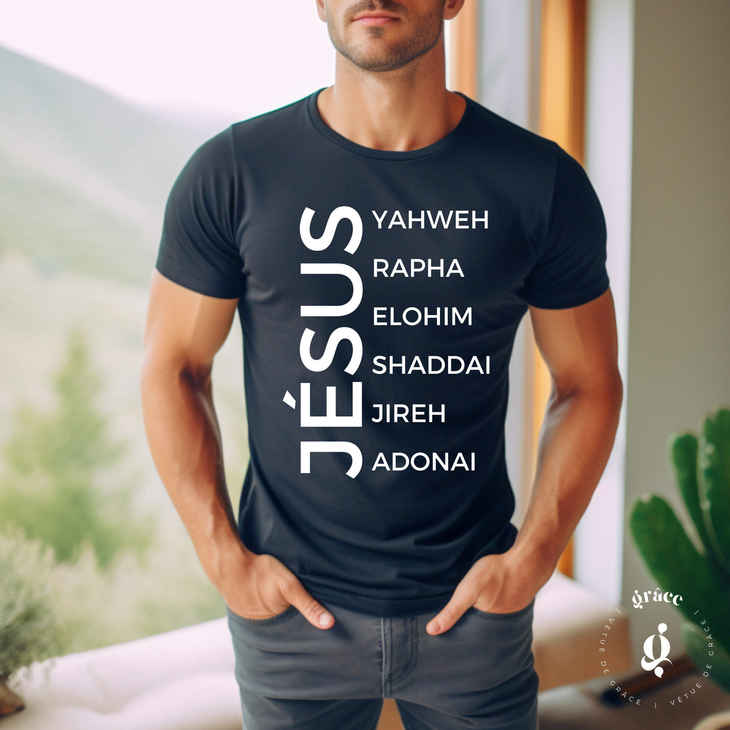T-shirt Jésus UNISEXE (YHWH, Rapha, Elohim, Shaddai, Jireh, Adonai)