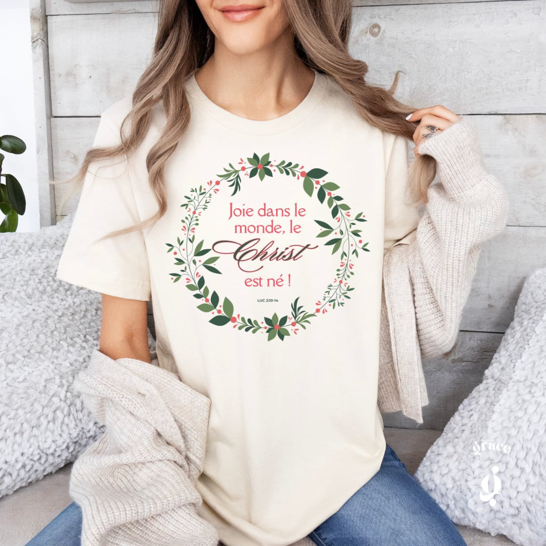 T-shirt Joie dans le monde, le Christ est né! (Luc 2:10-14)