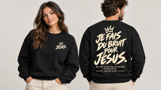 Je fais du bruit pour Jésus | Crewneck noir unisexe