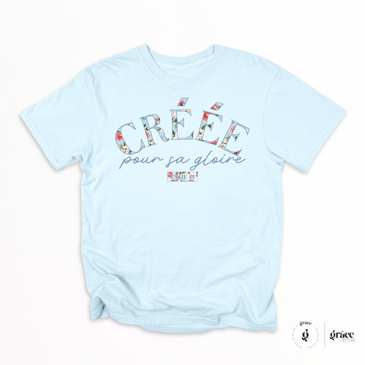 T-shirt CRÉÉE POUR SA GLOIRE (Ésaïe 43)